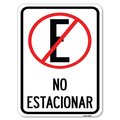 Signmission Spanish Parking No Estacionar No Parking W/ Graphic Heavy-Gauge Alum Parking, 18" H, A-1824-22882 A-1824-22882